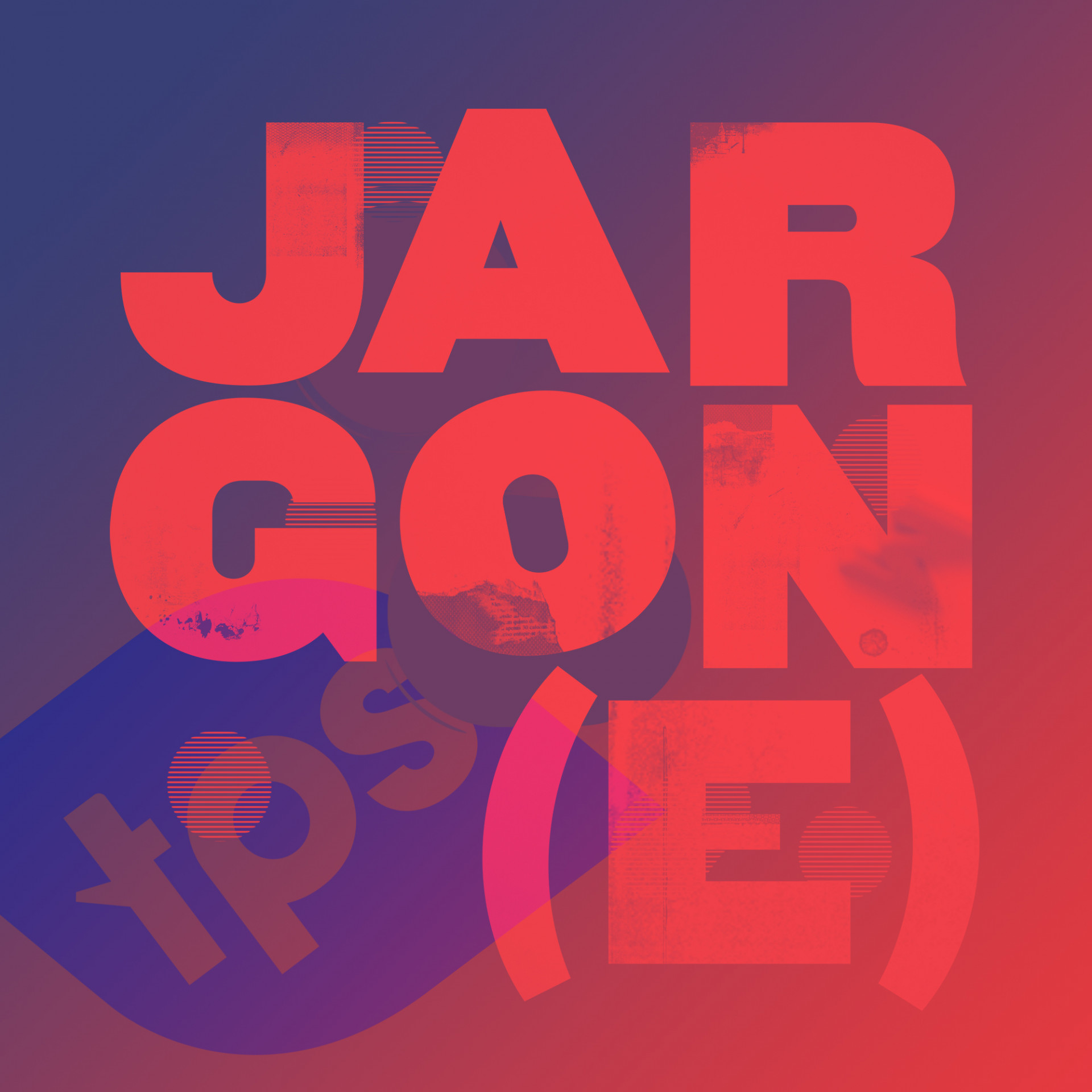 Jargon: The ultimate smoke and mirror